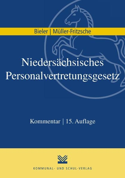 Nieders&auml;chsisches Personalvertretungsgesetz - Frank Bieler, Erich M&uuml;ller-Fritzsche