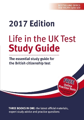 Life in the UK Test: Study Guide 2017 - 