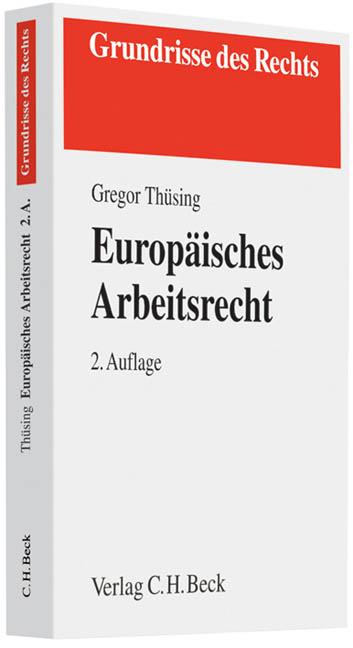 Europ&auml;isches Arbeitsrecht - Gregor Th&uuml;sing