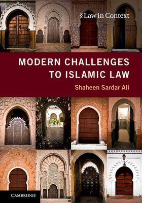 Modern Challenges to Islamic Law - Shaheen Sardar Ali