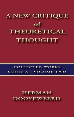 A New Critique of Theoretical Thought Vol. 2