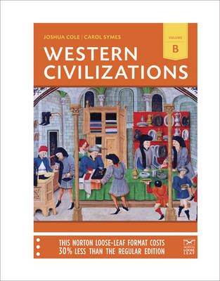 Western Civilizations - Joshua Cole, Carol Symes