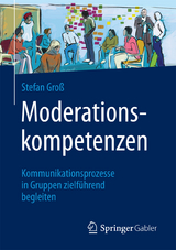 Moderationskompetenzen - Stefan Gro&szlig;
