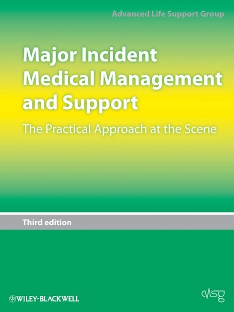 Major Incident Medical Management and Support &ndash; The Practical Approach at the Scene - S Wieteska