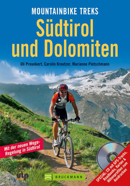 Mountainbike Treks &ndash; S&uuml;dtirol und Dolomiten - Uli Preunkert, Carolin Kreutzer