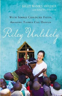 Riley Unlikely - Riley Banks-Snyder