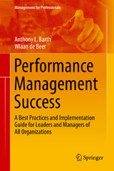 Performance Management Success - Anthony L. Barth, Wiaan De Beer