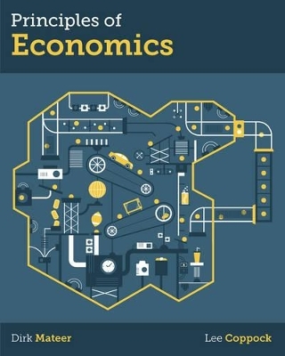 Principles of Economics - Dirk Mateer, Lee Coppock