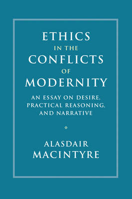 Ethics in the Conflicts of Modernity
