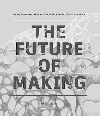 The Future of Making - 