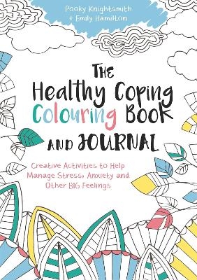 The Healthy Coping Colouring Book and Journal - Pooky Knightsmith