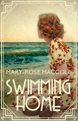 Swimming Home - Mary-Rose MacColl