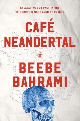 Café Neandertal - Beebe Bahrami