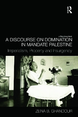A Discourse on Domination in Mandate Palestine