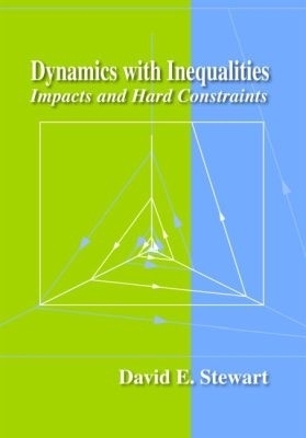 Dynamics with Inequalities