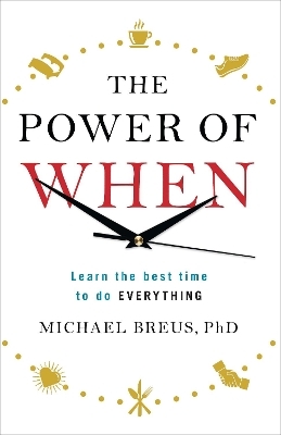 The Power of When - Dr Michael Breus