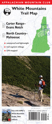 Amc Map: Carter Range - Evans Notch and North Country - Mahoosuc