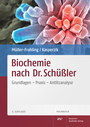 Biochemie nach Dr. Sch&uuml;&szlig;ler - Margit M&uuml;ller-Frahling, Birte Kasperzik