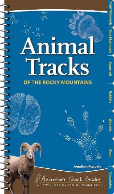 Animal Tracks of the Rocky Mountains - Jonathan Poppele
