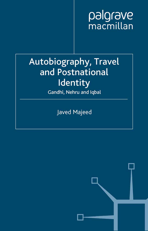 Autobiography, Travel and Postnational Identity - Javed Majeed