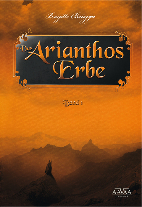 Das Arianthos-Erbe I - Sonderformat Großschrift - Brigitte Brügger