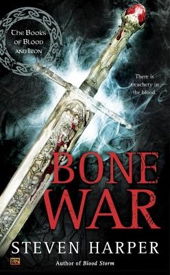 Bone War - Steven Harper
