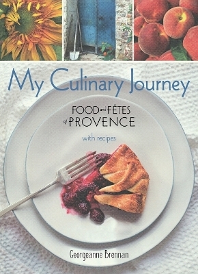 My Culinary Journey - Georgeanne Brennan