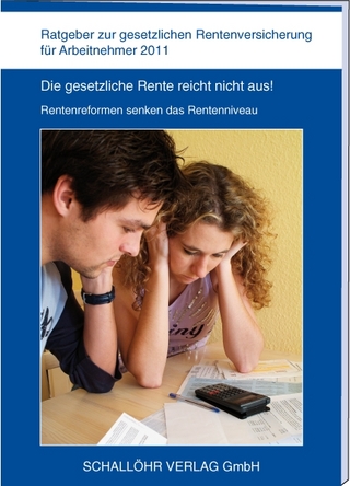 Ratgeber zur gesetzlichen Rentenversicherung für Arbeitnehmer 2011