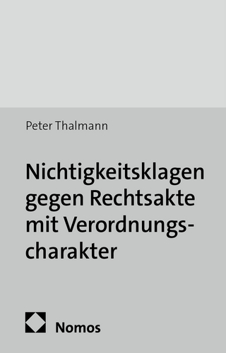 Nichtigkeitsklagen gegen Rechtsakte mit Verordnungscharakter