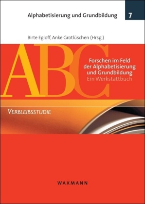 Forschen im Feld der Alphabetisierung und Grundbildung - 
