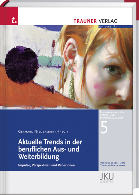 Aktuelle Trends in der beruflichen Aus- und Weiterbildung - 