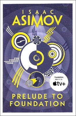 Prelude to Foundation - Isaac Asimov
