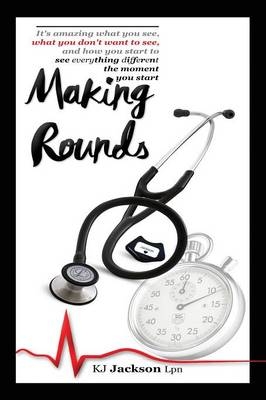 Making Rounds - Kj Jackson