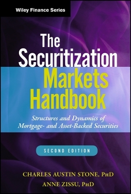 The Securitization Markets Handbook - Charles Austin Stone, Anne Zissu