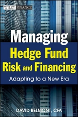 Managing Hedge Fund Risk and Financing - David P. Belmont