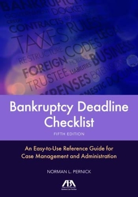 Bankruptcy Deadline Checklist - Norman L. Pernick