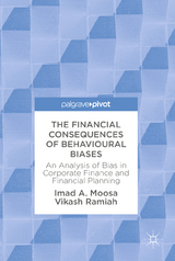 The Financial Consequences of Behavioural Biases - Imad A. Moosa, Vikash Ramiah