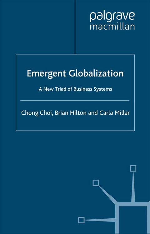 Emergent Globalization - C. Choi, B. Hilton