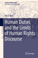 Human Duties and the Limits of Human Rights Discourse - Eric R. Boot