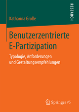 Benutzerzentrierte E-Partizipation - Katharina Gro&szlig;e