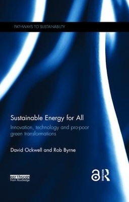 Sustainable Energy for All - David Ockwell, Rob Byrne