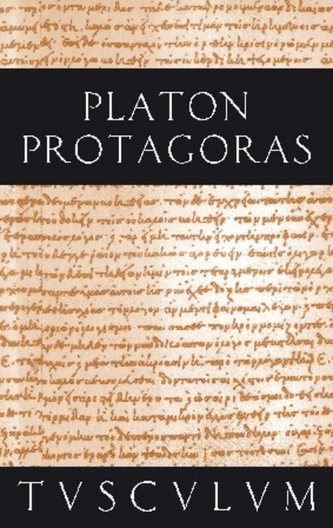 Protagoras / Anf&auml;nge politischer Bildung -  Platon