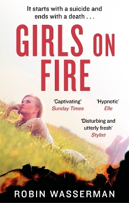 Girls on Fire - Robin Wasserman