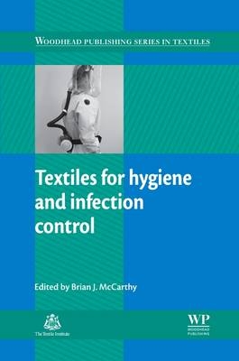 Textiles for Hygiene and Infection Control - 
