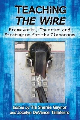 Teaching The Wire - 