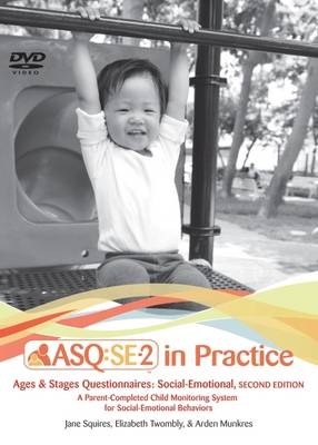 Ages & Stages Questionnaires (R): Social-Emotional (ASQ (R):SE-2): In Practice DVD