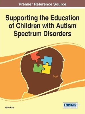 Supporting the Education of Children with Autism Spectrum Disorders - 