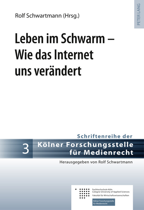 Leben im Schwarm – Wie das Internet uns veraendert - 