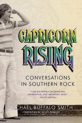 Capricorn Rising - Michael Buffalo Smith