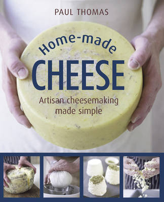 Home Made Cheese -  Thomas Paul